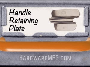 Handle Retaining Plates